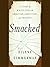 Smacked: A Story of White-Collar Ambition, Addiction, and Tragedy