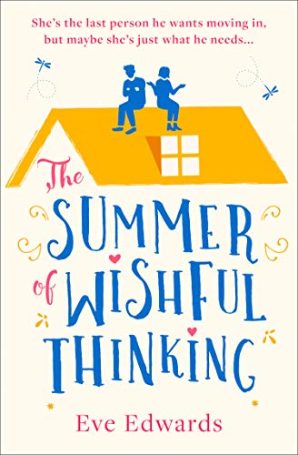 The Summer of Wishful Thinking: A heartwarming, feelgood romance book perfect for summer! (Kindle Edition)