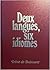 Deux Langues, Six Idiomes