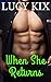 When She Returns