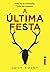 A última festa (Portuguese Edition)