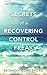 Secrets of a Recovering Control Freak by Bethany Comerford