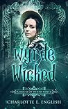 Wyrde and Wicked