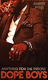 Dope Boys: Anythi...