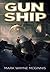 Gun Ship by Mark Wayne McGinnis