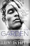 In the Garden of Discontent by Lily  White