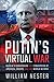 Putin's Virtual War: Russia...