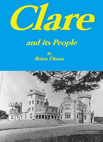 Clare and its People: A Concise History - Second Edition (Kindle Edition)