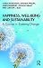 Happiness, Well-being and Sustainability by Laura Musikanski