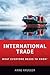 International Trade: What Everyone Needs to Know