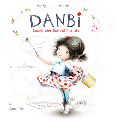 Danbi Leads the School Parade (Hardcover)