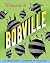 Welcome to Bobville by Jonah Winter
