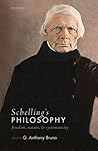 Schelling's Philosophy: Freedom, Nature, and Systematicity