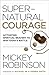 Supernatural Courage: Activ...
