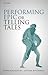 Performing Epic or Telling Tales by Fiona Macintosh