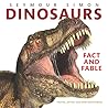 Dinosaurs: Fact and Fable: A Picture Book About Paleontology, Fossils, and Extinction for Children (Ages 6-10)