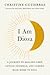 I Am Diosa: A Journey to Healing Deep, Loving Yourself, and Coming Back Home to Soul