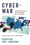 Cyberwar by Kathleen Hall Jamieson