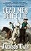 Dead Men Don't Lie (An Outlaw Torn Slater Western Book 1)