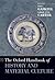 The Oxford Handbook of History and Material Culture by Ivan Gaskell