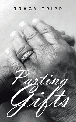 Parting Gifts (Paperback)