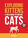 Exploding Kittens: A Field Guide to Unusual Cats
