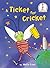 A Ticket for Cricket (Beginner Books by Molly Coxe
