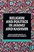 Religion and Politics in Ja...
