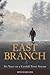 East Branch: Six Years on a Catskill Trout Stream