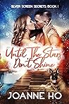 Until The Stars D...