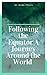 Following the Equator A Journey Around the World