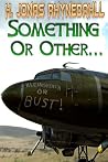 Something Or Othe...