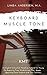 Keyboard Muscle Tone: An Explicit Instruction, Hands-on Tutorial for Pre-Beginning and Beginning Piano Students