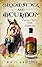 Bloodstock and Bourbon: Cur...