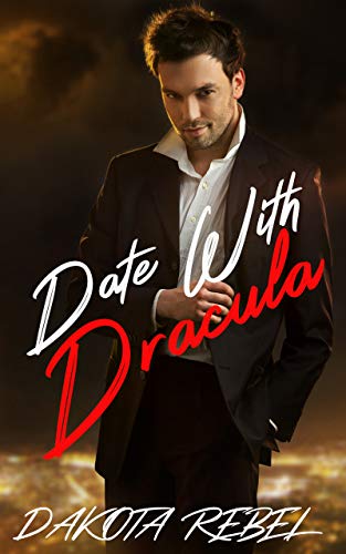 Date with Dracula (Fangs and Flames Book 2)