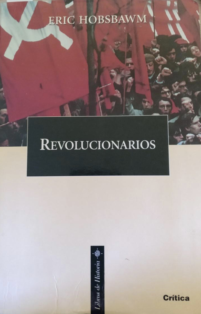 Revolucionarios: ensayos contemporaneos