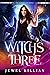 Witch's Three (The Witch's ...