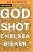 Godshot: A Novel