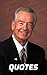 Zig Ziglar Quotes: 100 Inspirational And Motivational Quotes For Success By Motivational Speaker Zig Ziglar