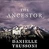 The Ancestor by Danielle Trussoni
