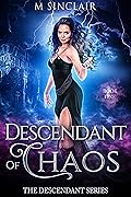 Descendant of Chaos