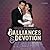 Dalliances & Devotion