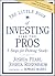 The Little Book of Investing Like the Pros by Joshua Pearl