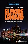 Critical Essays on Elmore Leonard: If It Sounds Like Writing