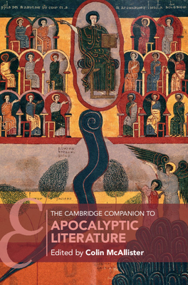 The Cambridge Companion to Apocalyptic Literature (Cambridge Companions to Religion)