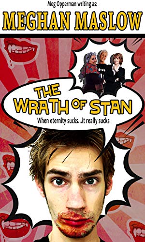 The Wrath of Stan (Kindle Edition)