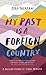 My Past Is a Foreign Country: A Muslim feminist finds herself