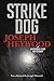 Strike Dog (Woods Cop #5)