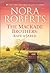 The MacKade Brothers by Nora Roberts