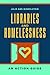 Libraries and Homelessness: An Action Guide